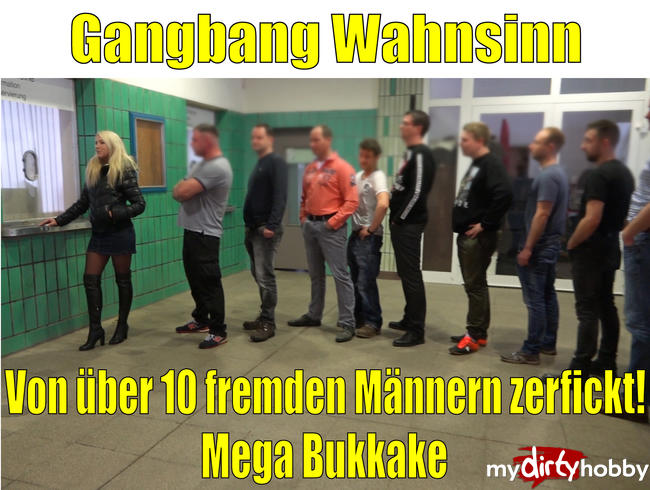 Gangbang Rekord 2019! Fickwahnsinn mit über 10 fremden Männern | Mega Bukkake!