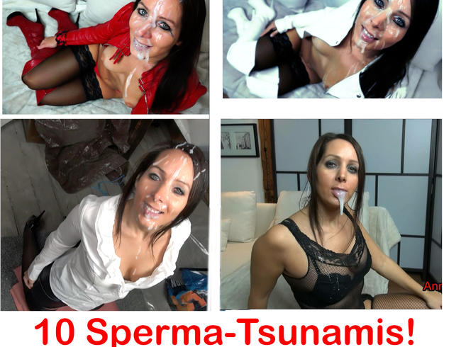 10 x Sperma-Tsunamis spritz mich voll, best of
