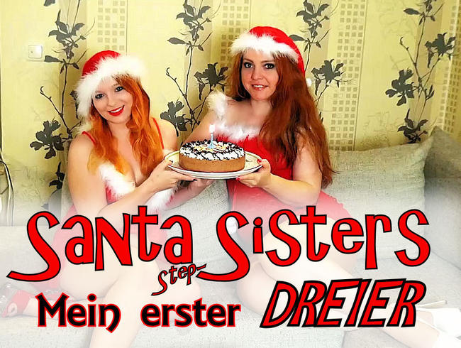 Santa Step Sisters - Mein erster DREIER