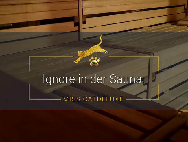 Ignore in der Sauna