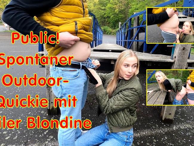Public! Spontaner Outdoor-Quickie mit geiler Blondine