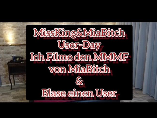 User-Day Ich Filme den MMMF von MiaBitch und blase einen User