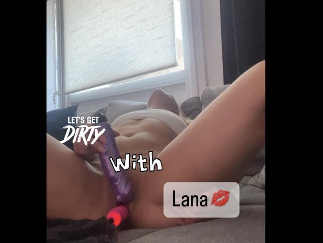Dirty and chill mit deiner Lana