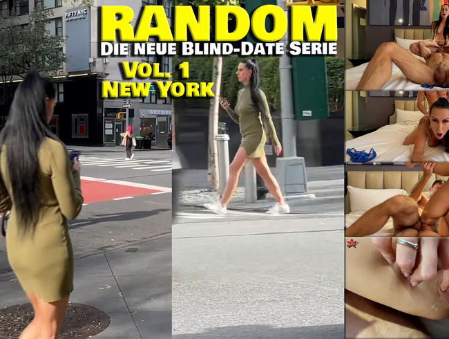 RANDOM. Die neue Blind-Date Serie. Vol1 - New York City.